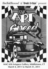 March 4, 2011 The Art of Speed, Middletown, CT. Show Was Open March 4 to 27.